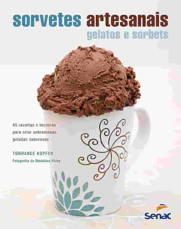 Sorvetes artesanais: Gelatos e sorbets