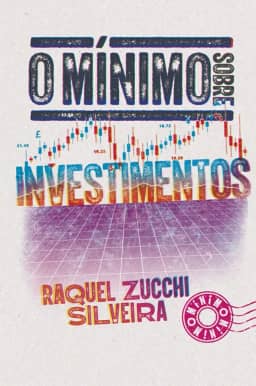 O mínimo sobre Investimentos
