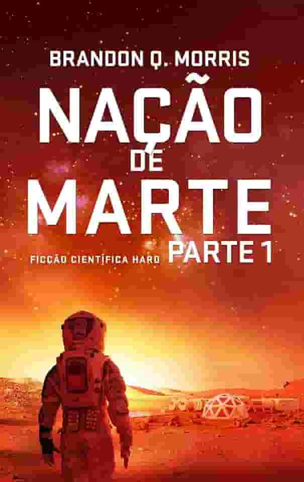 Nação de Marte 1: Ficção científica Hard