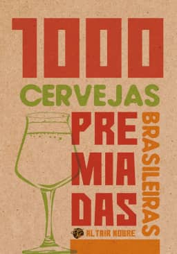 1000 cervejas premiadas brasileiras