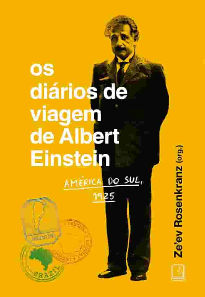 Os diários de viagem de Albert Einstein: América do Sul, 1925