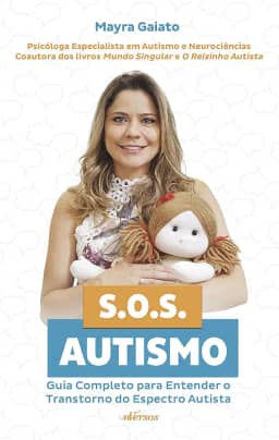 SOS Autismo: Guia completo para entender o Transtorno do Espectro Autista, A Edição Pode Variar