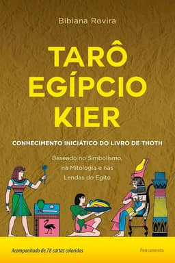 Tarô Egípcio Kier - Caixa com Livro + 78 Cartas: o Conhecimento Iniciático do Livro de Thoth