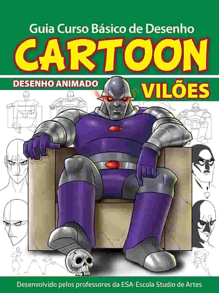 Guia curso básico de desenho - Cartoon Vilões