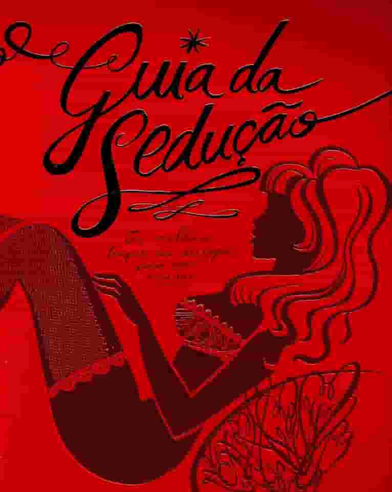 Guia da sedução : Os melhores truques das strippers