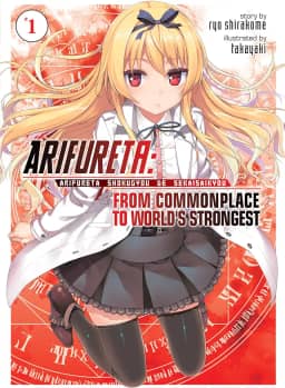 Arifureta: From Commonplace to World's Strongest (Light Novel) Vol. 1
