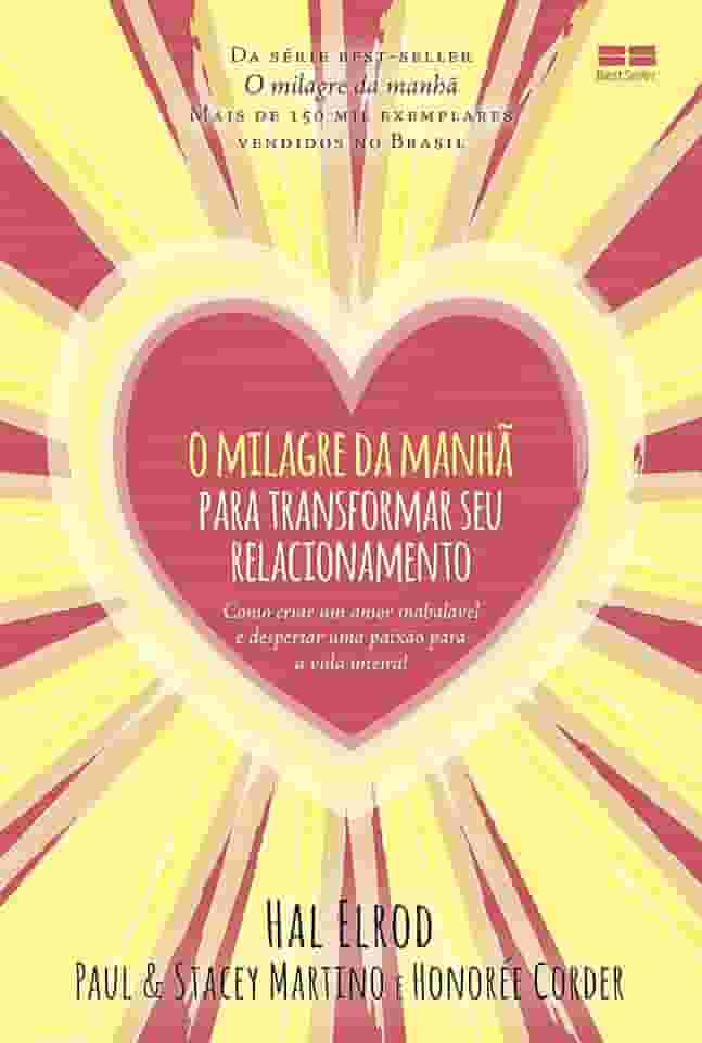 O milagre da manhã para transformar seu relacionamento
