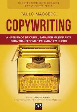 Copywriting - Volume 2: A habilidade de ouro usada por milionários para transformar palavras em lucro