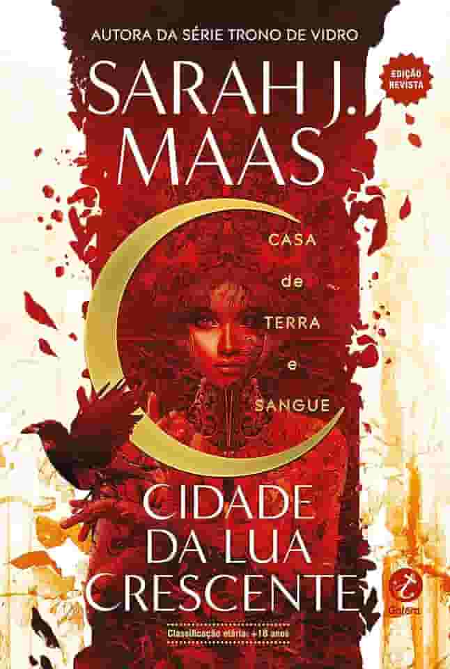 Cidade da Lua Crescente: Casa de terra e sangue (Vol. 1) - Edição Revista