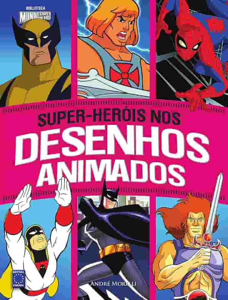 Super-Herois Nos Desenhos Animados